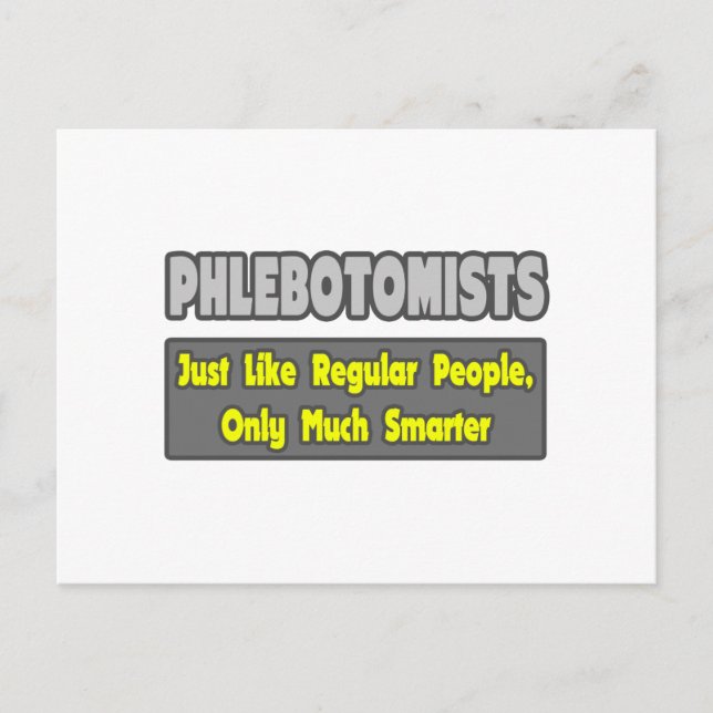 Carte Postale Phlebotomistes... Plus intelligent (Devant)