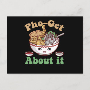 Carte Postale Pho-get À propos Drôle Vietnamien Pho Soup Kawaii