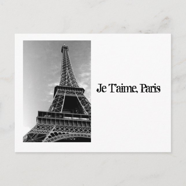 Carte Postale Photos_de_Tour_Eiffel_noir_et_blanc, Je T'... (Devant)