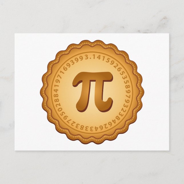 Carte Postale PIE pour tous à la fête du jour Pi (Devant)