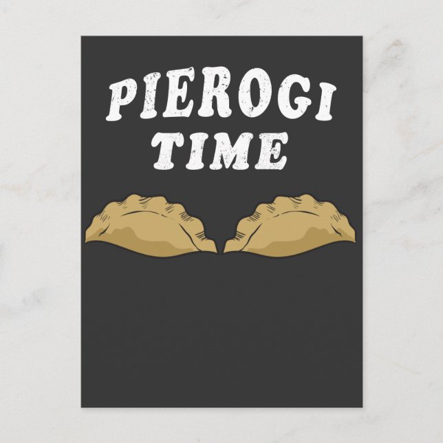 Carte Postale Pierogi Time Pierogi Makers Cadeau Poivre Polonais (Devant)