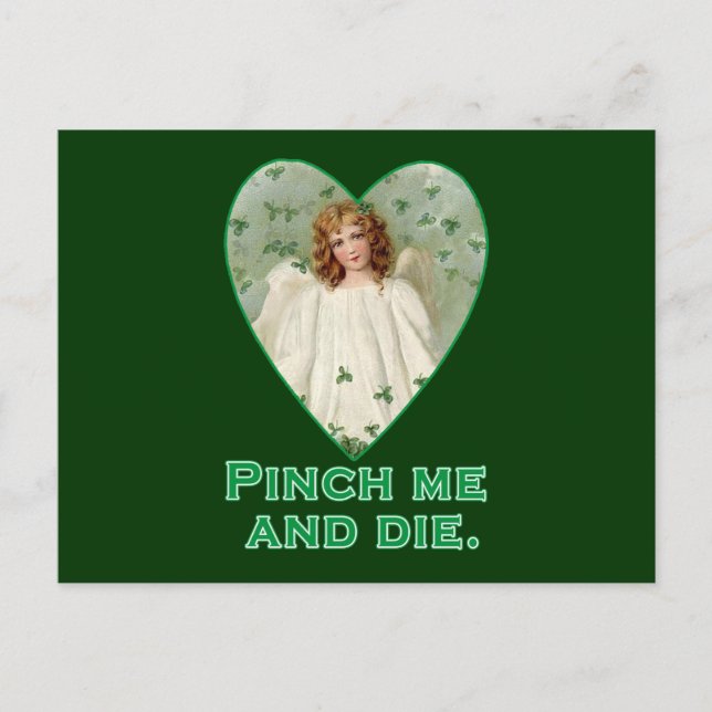 Carte Postale Pinch Me and Die Funny St. Patricks Day Design (Devant)