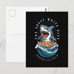 Carte Postale Pizza pour manger des requins   Le Grand Bite Blan