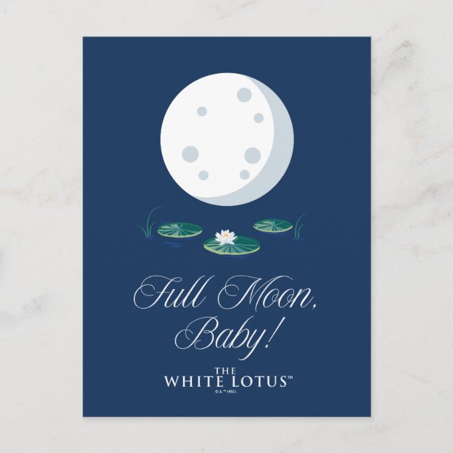 Carte Postale Pleine Lune, bébé ! - The White Lotus (Devant)