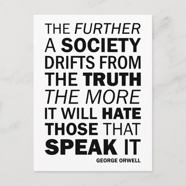 Carte Postale Plus une société dérive de la vérité (Devant)