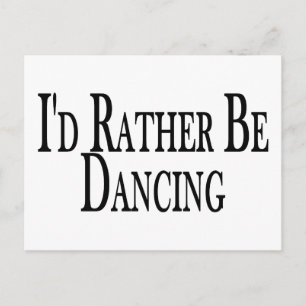 Carte Postale Plutôt Danser