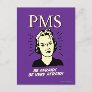 Carte Postale PMS : Ayez peur