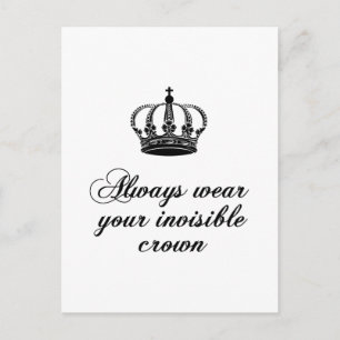 Carte Postale Portez toujours votre couronne invisible, concepti