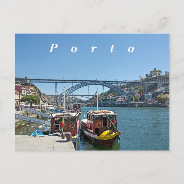 Carte Postale Porto. Rivière Douro et pont Dom Luis I. (Devant)