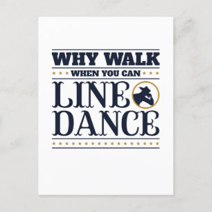 Carte Postale Pourquoi Marcher Quand Vous Pouvez Lancer La Danse