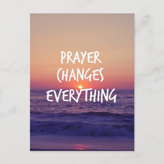 Carte Postale Prayer Changes Everything Christian Quote (Devant)