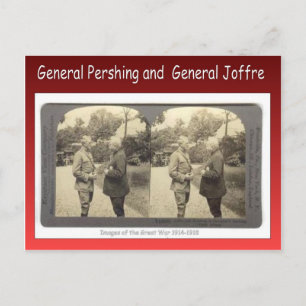 Carte Postale Première Guerre mondiale, le général Pershing et l