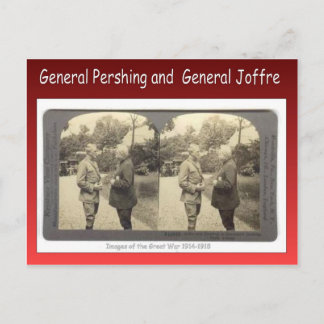 Carte Postale Première Guerre mondiale, le général Pershing et l