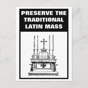 CARTE POSTALE PRÉSERVER LA MASSE TRADITIONNELLE LATINE CATHOLIQU