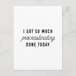 Carte Postale Procrastinant