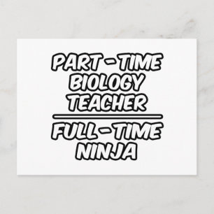 Carte Postale Professeur de biologie à temps partiel...Ninja à t