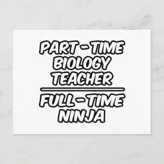 Carte Postale Professeur de biologie à temps partiel...Ninja à t