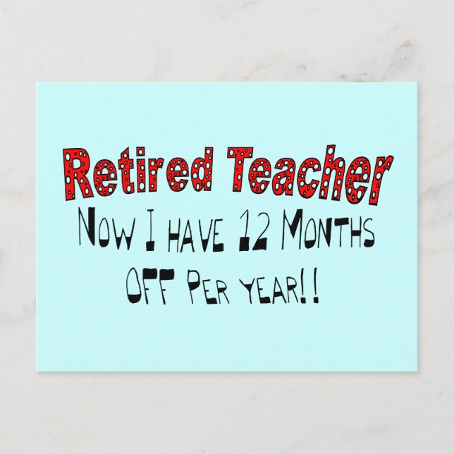 Carte Postale Professeur retraité "MAINTENANT J'AI 12 MOIS DE CO (Devant)