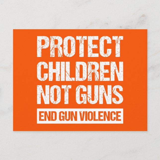 Carte Postale Protégeons les enfants, pas les armes - Mettons fi (Devant)