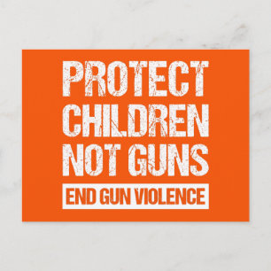 Carte Postale Protéger les enfants, et non les armes à feu - met
