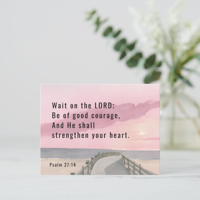 Carte Postale Psaume 27:14 Attendez sur le Seigneur Bible Verse  (Debout devant)