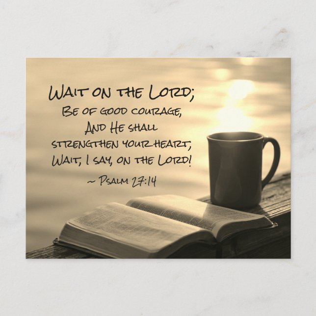 Carte Postale Psaume 27:14 Attendez sur le Seigneur, Bible Verse (Devant)