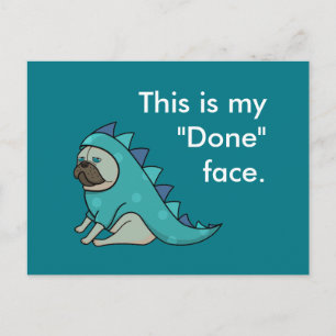 Carte Postale Pug Carlin drôle Pugasaurus en a "Marre" 