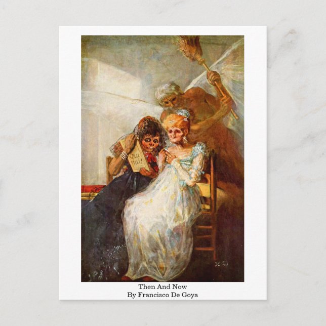 Carte Postale Puis Et Maintenant Par Francisco De Goya (Devant)