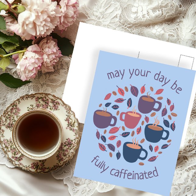 Carte Postale Puisse Votre Journée Être Café Cute Cute Personnal (May Your Day Be Caffeinated Cute Coffee Custom Postcard
)