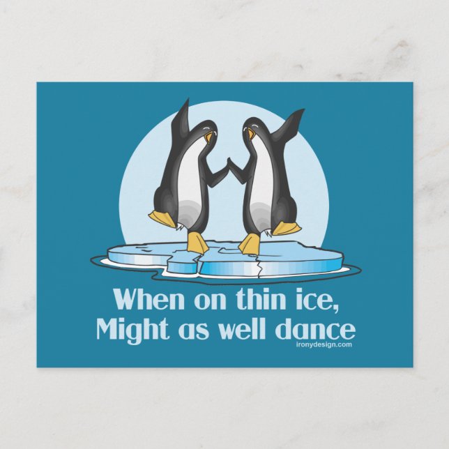 Carte Postale Quand les manchots sont sur de la glace mince, des (Devant)