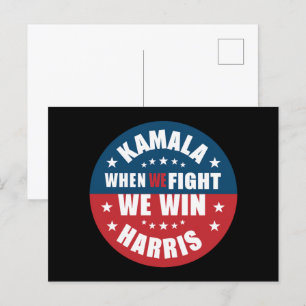Carte Postale Quand nous combattons nous gagnons 2024 Kamala Har