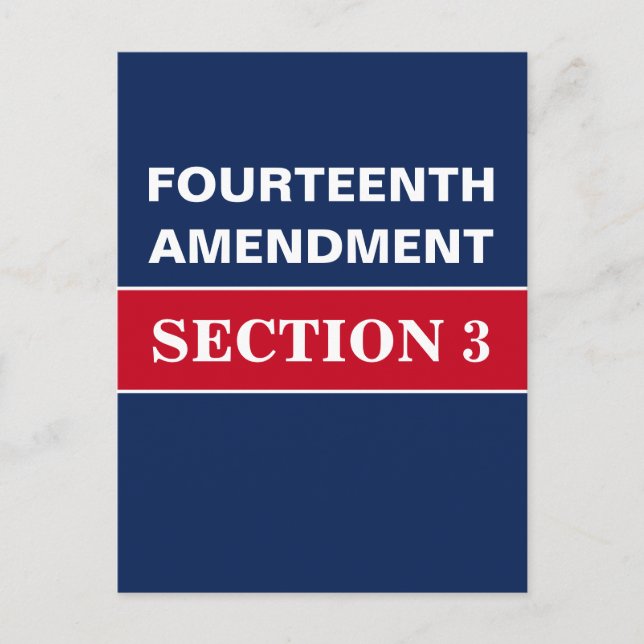 Carte Postale Quatorzième amendement Article 3 Constitution (Devant)