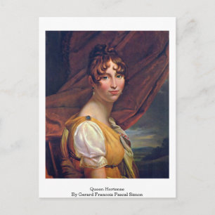 Carte Postale Queen Hortense Par Gerard Francois Pascal Simon