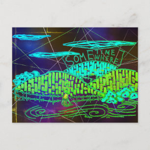 Carte Postale Quelque part / Parfois