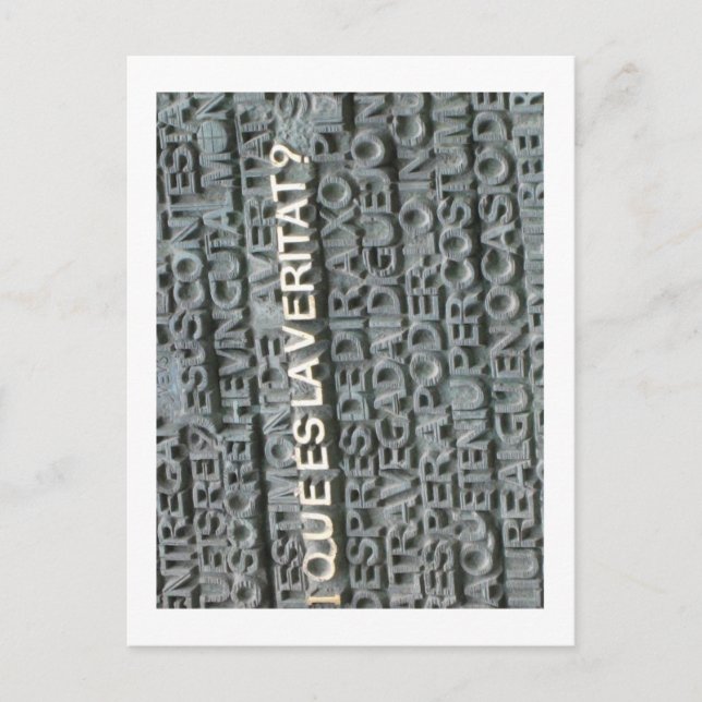 Carte Postale Qu'est-ce que la Vérité ? - Que es la Vertat ? (Devant)