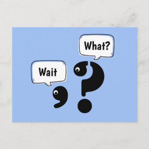 Carte Postale Question Mark et Comma Attendre Quoi?