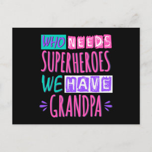 Carte Postale Qui a besoin de super-héros nous avons grand-père