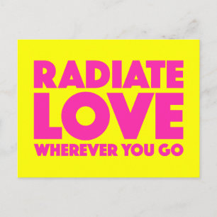 Carte Postale Rayonner l'amour partout où vous allez Citer (pers