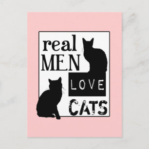 Carte Postale Real Men Love Cats (disponible en toutes couleurs)