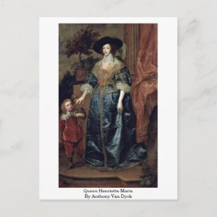 Carte Postale Reine Henrietta Maria Par Anthony Van Dyck