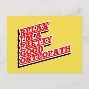Carte Postale Relax I'm a pretty good osteopath