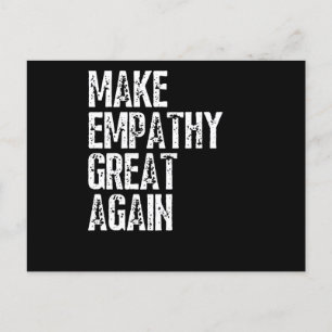 Carte Postale Rendre à l'empathie sa grandeur en politique