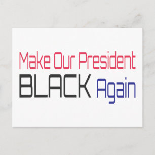 Carte Postale Rendre notre président à nouveau noir Obama s'amus