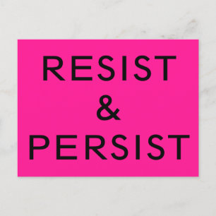 Carte Postale Résistez et persistez le texte en gras sur le rose