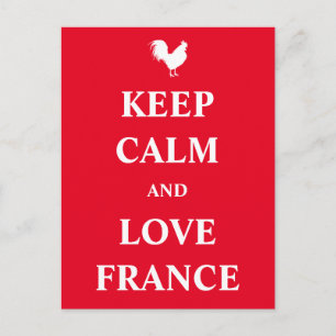 Carte Postale Restez calme et aimez la France