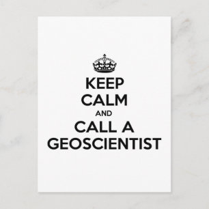 Carte Postale Restez calme et appelez un géoscientifique
