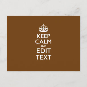 Carte Postale Restez calme et ayez votre texte Brown