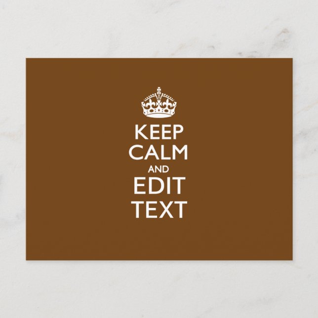 Carte Postale Restez calme et ayez votre texte Brown (Devant)