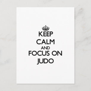 Carte Postale Restez calme et concentrez-vous sur Judo