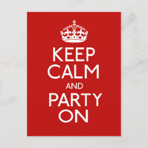 Carte Postale Restez Calme Et Faites La Fête